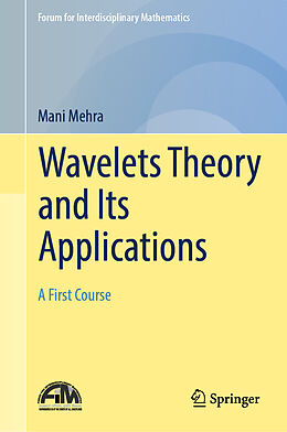 eBook (pdf) Wavelets Theory and Its Applications de Mani Mehra