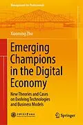 E-Book (pdf) Emerging Champions in the Digital Economy von Xiaoming Zhu