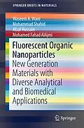 E-Book (pdf) Fluorescent Organic Nanoparticles von Waseem A. Wani, Mohammad Shahid, Afzal Hussain