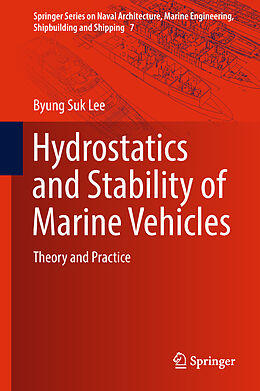Livre Relié Hydrostatics and Stability of Marine Vehicles de Byung Suk Lee