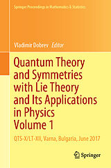E-Book (pdf) Quantum Theory and Symmetries with Lie Theory and Its Applications in Physics Volume 1 von 