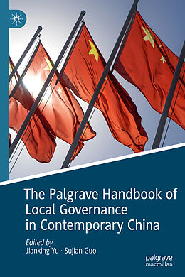 Livre Relié The Palgrave Handbook of Local Governance in Contemporary China de 