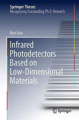 Fester Einband Infrared Photodetectors Based on Low-Dimensional Materials von Nan Guo