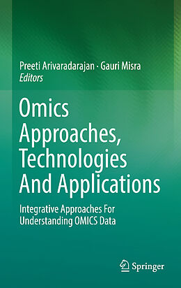 Livre Relié Omics Approaches, Technologies And Applications de 