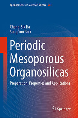 Livre Relié Periodic Mesoporous Organosilicas de Sung Soo Park, Chang-Sik Ha