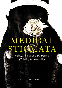Fester Einband Medical Stigmata von Kirk A. Johnson