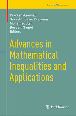 Livre Relié Advances in Mathematical Inequalities and Applications de 