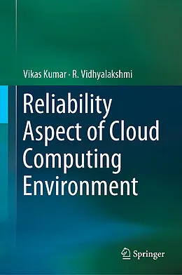 E-Book (pdf) Reliability Aspect of Cloud Computing Environment von Vikas Kumar, R. Vidhyalakshmi