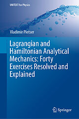 eBook (pdf) Lagrangian and Hamiltonian Analytical Mechanics: Forty Exercises Resolved and Explained de Vladimir Pletser