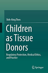 eBook (pdf) Children as Tissue Donors de Shih-Ning Then