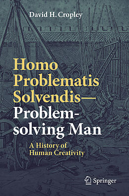 Kartonierter Einband Homo Problematis Solvendis-Problem-solving Man von David H. Cropley