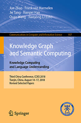 Couverture cartonnée Knowledge Graph and Semantic Computing. Knowledge Computing and Language Understanding de 