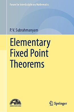 eBook (pdf) Elementary Fixed Point Theorems de P. V. Subrahmanyam