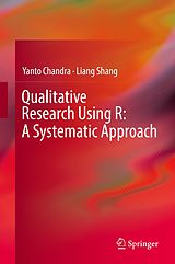 eBook (pdf) Qualitative Research Using R: A Systematic Approach de Yanto Chandra, Liang Shang