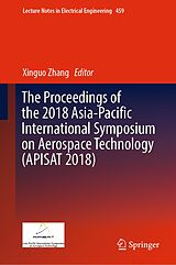 eBook (pdf) The Proceedings of the 2018 Asia-Pacific International Symposium on Aerospace Technology (APISAT 2018) de 