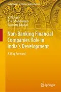 E-Book (pdf) Non-Banking Financial Companies Role in India's Development von R. Kannan, K. R. Shanmugam, Saumitra Bhaduri