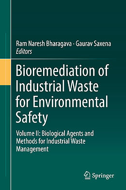 Fester Einband Bioremediation of Industrial Waste for Environmental Safety von 
