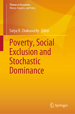 Livre Relié Poverty, Social Exclusion and Stochastic Dominance de Satya R Chakravarty