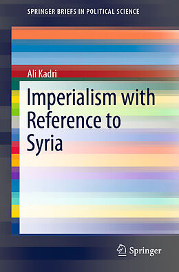 Kartonierter Einband Imperialism with Reference to Syria von Ali Kadri