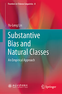 Livre Relié Substantive Bias and Natural Classes de Yu-Leng Lin