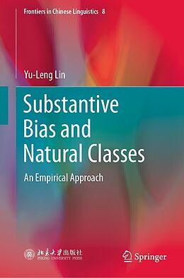E-Book (pdf) Substantive Bias and Natural Classes von Yu-Leng Lin