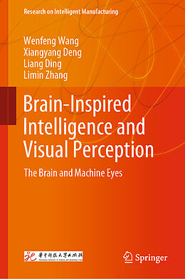 Fester Einband Brain-Inspired Intelligence and Visual Perception von Wenfeng Wang, Limin Zhang, Liang Ding