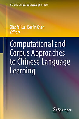 Livre Relié Computational and Corpus Approaches to Chinese Language Learning de 