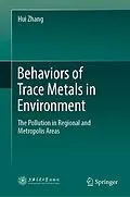 E-Book (pdf) Behaviors of Trace Metals in Environment von Hui Zhang