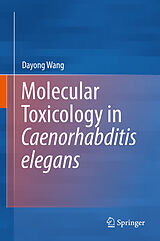 eBook (pdf) Molecular Toxicology in Caenorhabditis elegans de Dayong Wang