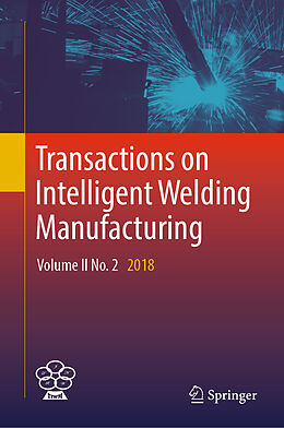 Livre Relié Transactions on Intelligent Welding Manufacturing de 