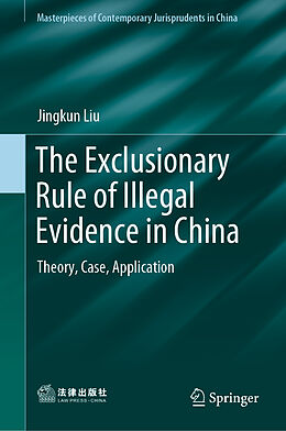 Livre Relié The Exclusionary Rule of Illegal Evidence in China de Jingkun Liu