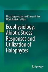 eBook (pdf) Ecophysiology, Abiotic Stress Responses and Utilization of Halophytes de 