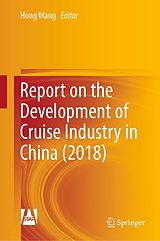 eBook (pdf) Report on the Development of Cruise Industry in China (2018) de 