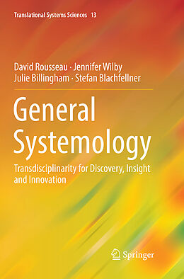 Couverture cartonnée General Systemology de David Rousseau, Stefan Blachfellner, Julie Billingham