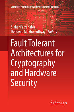 Couverture cartonnée Fault Tolerant Architectures for Cryptography and Hardware Security de 