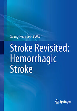 Couverture cartonnée Stroke Revisited: Hemorrhagic Stroke de 