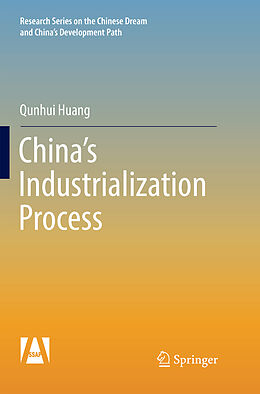 Couverture cartonnée China's Industrialization Process de Qunhui Huang
