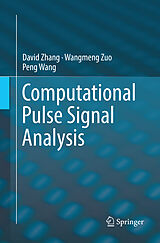 Couverture cartonnée Computational Pulse Signal Analysis de David Zhang, Peng Wang, Wangmeng Zuo