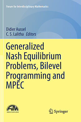 Couverture cartonnée Generalized Nash Equilibrium Problems, Bilevel Programming and MPEC de 