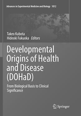 Kartonierter Einband Developmental Origins of Health and Disease (DOHaD) von 