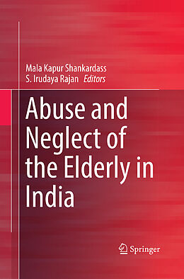 Couverture cartonnée Abuse and Neglect of the Elderly in India de 