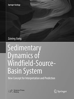 Couverture cartonnée Sedimentary Dynamics of Windfield-Source-Basin System de Zaixing Jiang