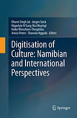 Couverture cartonnée Digitisation of Culture: Namibian and International Perspectives de 