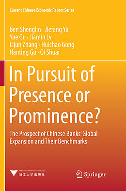 Couverture cartonnée In Pursuit of Presence or Prominence? de Shenglin Ben, Jiefang Yu, Yue Gu