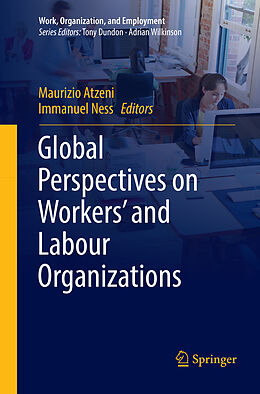 Kartonierter Einband Global Perspectives on Workers' and Labour Organizations von 