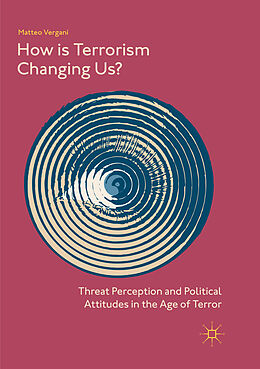 Couverture cartonnée How Is Terrorism Changing Us? de Matteo Vergani