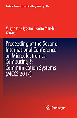 Kartonierter Einband Proceeding of the Second International Conference on Microelectronics, Computing & Communication Systems (MCCS 2017) von 