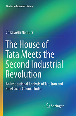 Couverture cartonnée The House of Tata Meets the Second Industrial Revolution de Chikayoshi Nomura