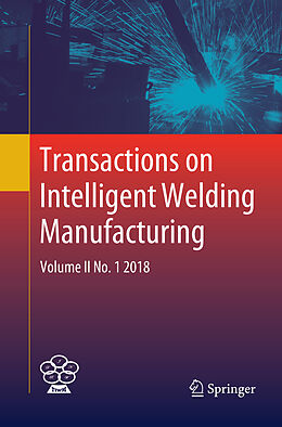 Couverture cartonnée Transactions on Intelligent Welding Manufacturing de 