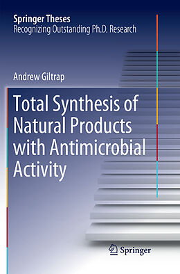 Kartonierter Einband Total Synthesis of Natural Products with Antimicrobial Activity von Andrew Giltrap
